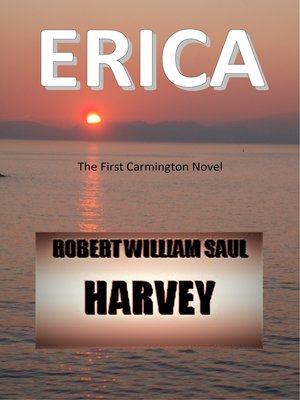 cover image of Erica (The First Carmington Novel)